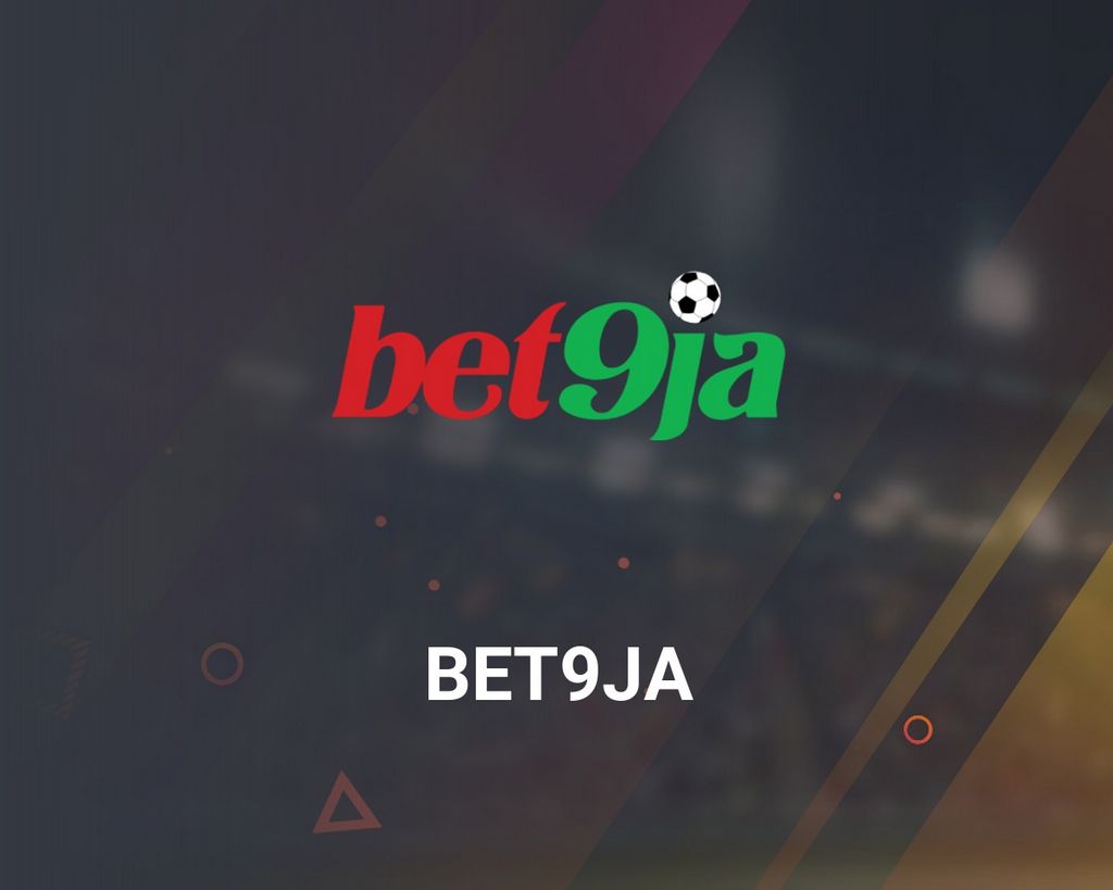 Bet9ja Nigeria - Sporting Activity Betting, Premier Organization Odds, Gambling Establishment, Wager